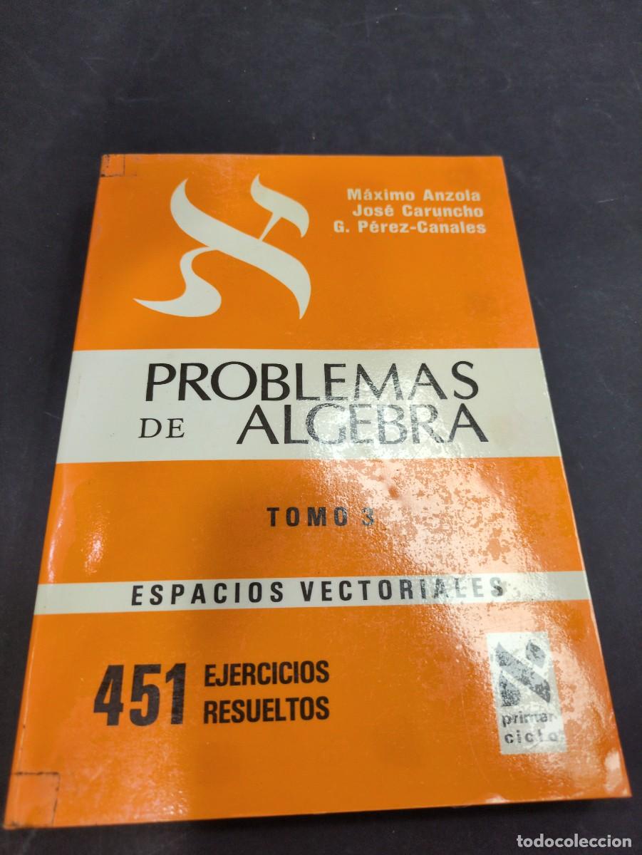 Libros: problemas de algebra tomo 6 geometria afin y euclidea anzola caruncho 1981