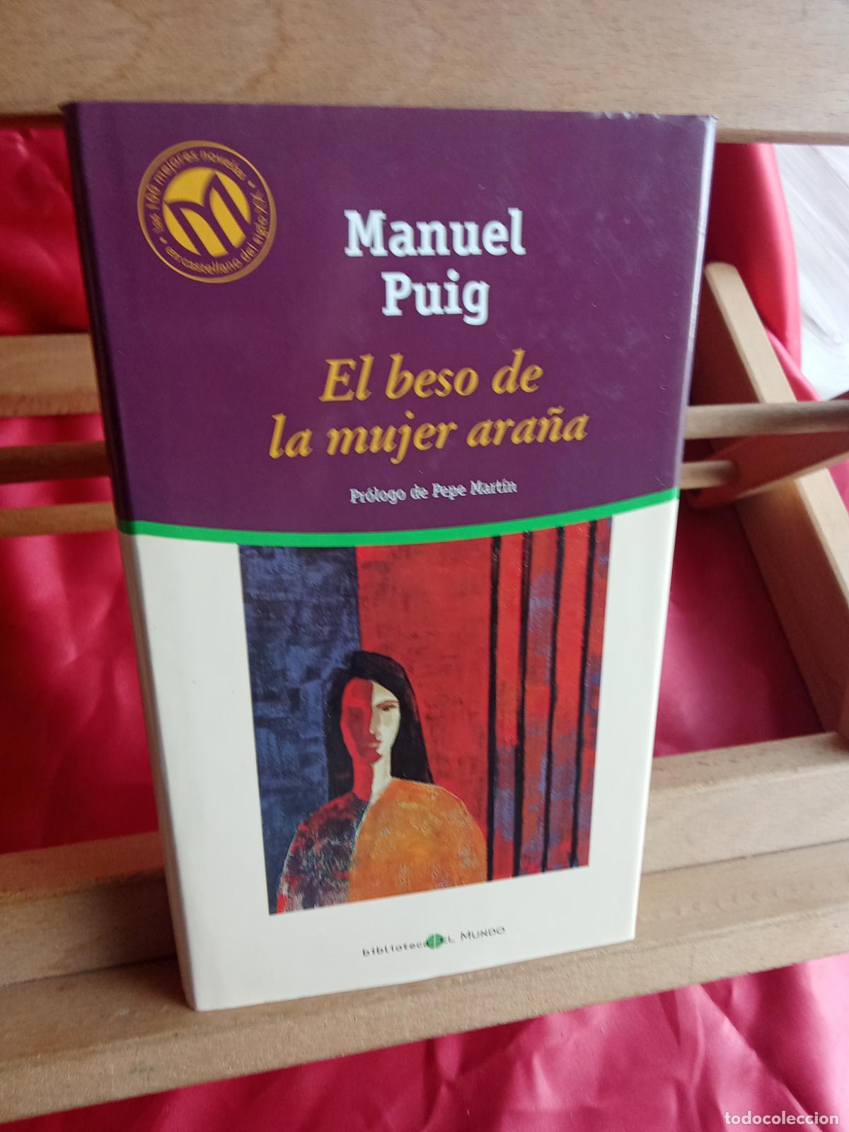 Libros: El beso de la mujer ara&ntilde;a. Manuel Puig L.31642-908