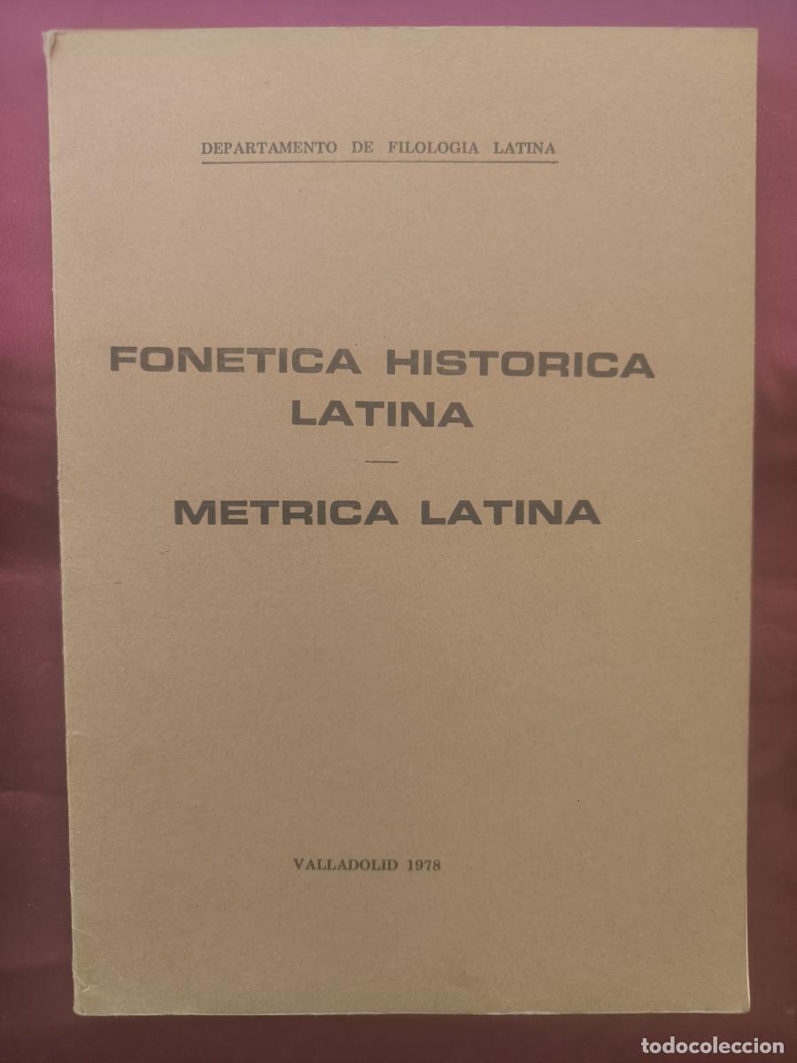 Libros: Fon&eacute;tica Hist&oacute;rica Latina / M&eacute;trica Latina. -
