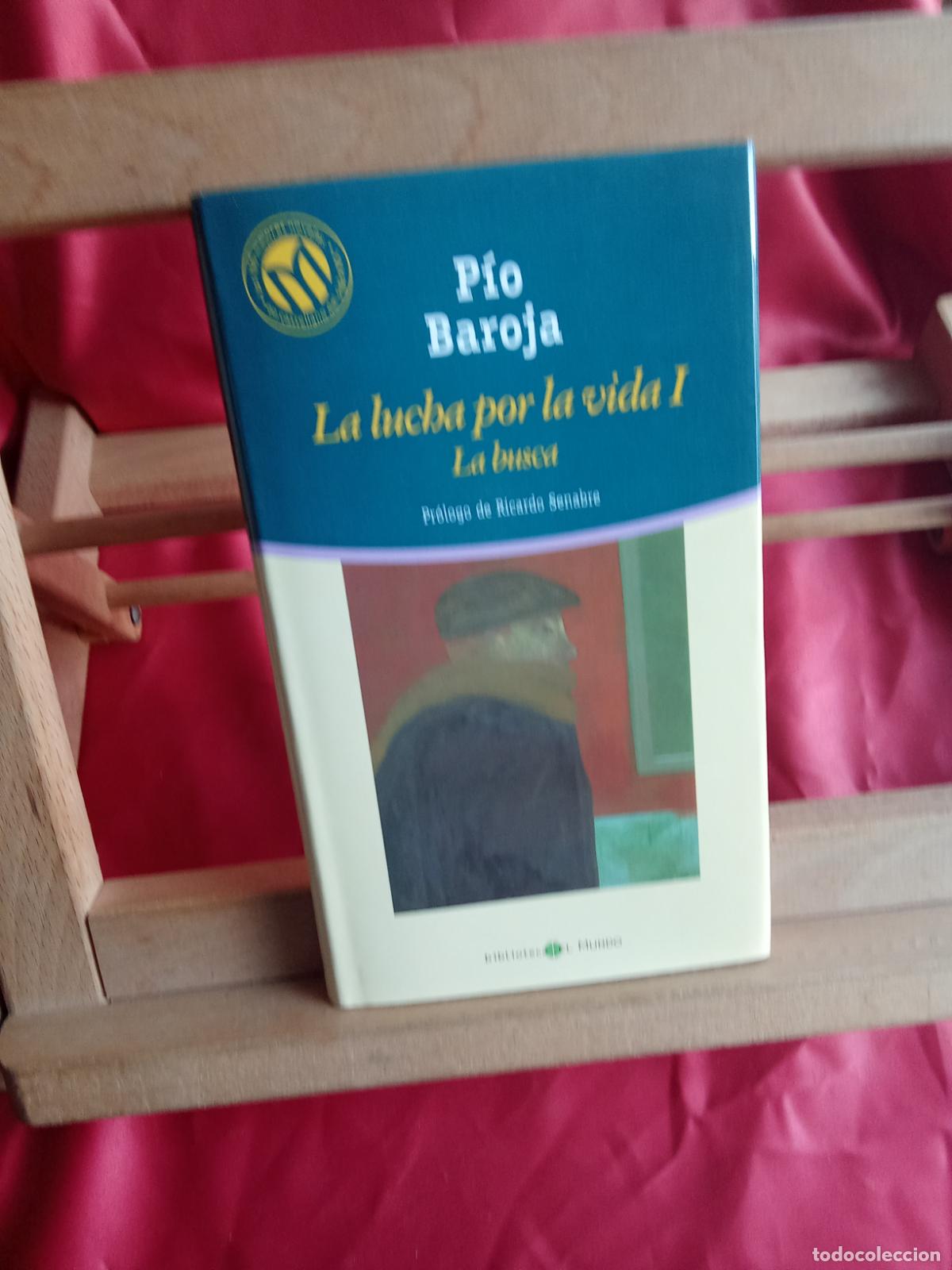 Libros: La lucha por la vida I: La busca. P&iacute;o Baroja L.31642-915