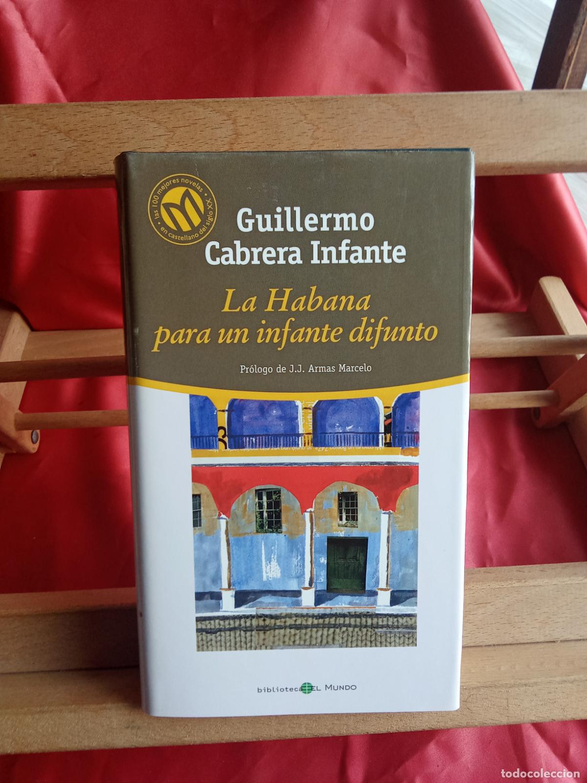 Libros: La Habana para un infante difunto. Guillermo Cabrera Infante L.31642-924