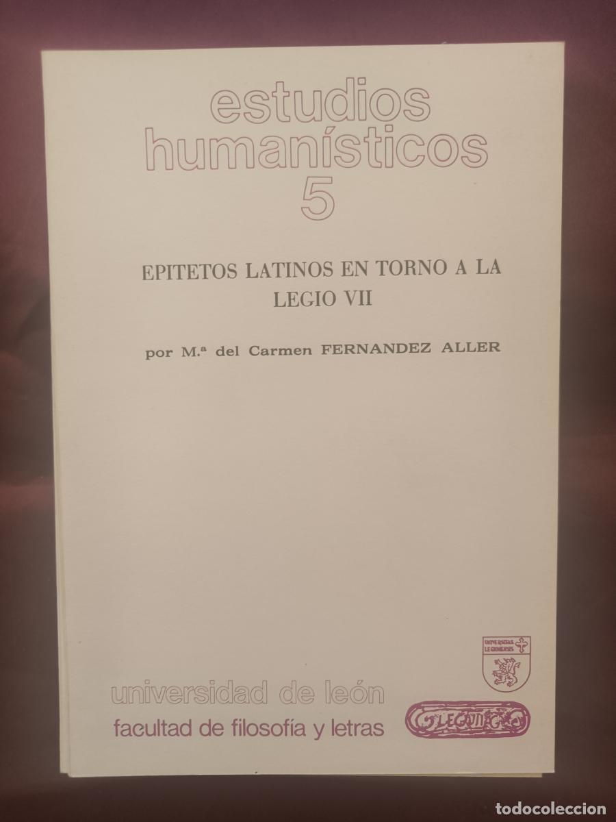 Libros: Ep&iacute;tetos latinos en torno a la Legio VII. - Mar&iacute;a del Carmen Fern&aacute;ndez Aller.