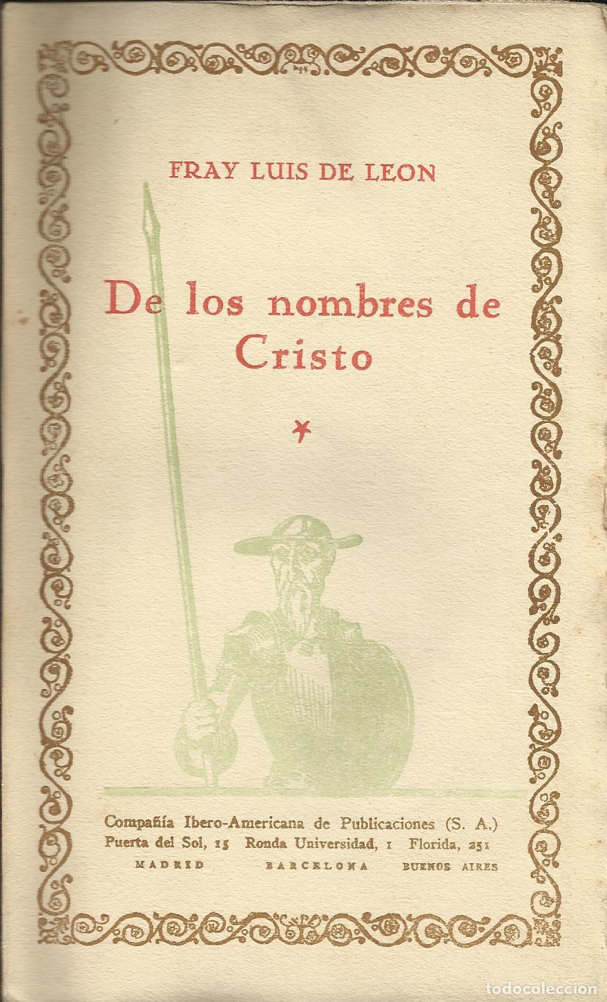 Libros: DE LOS NOMBRES DE CRISTO - FRAY LUIS DE LE&Oacute;N