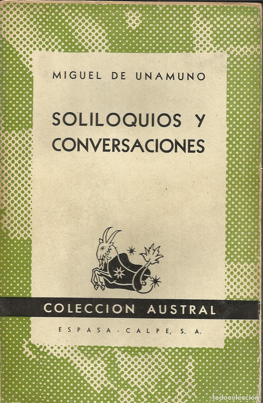 books: SOLILOQUIOS Y CONVERSACIONES - UNAMUNO, MIGUEL DE