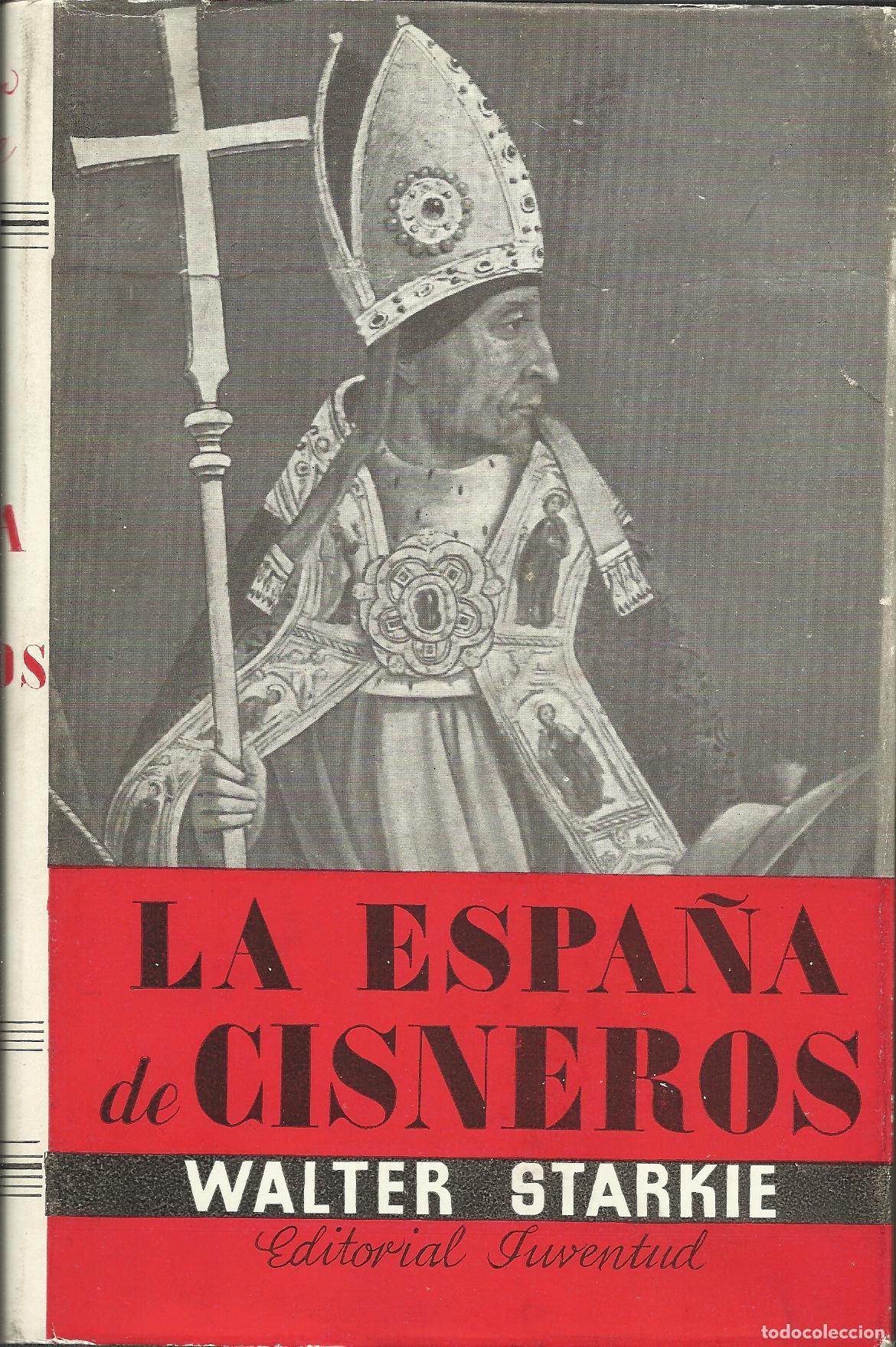 books: LA ESPA&Ntilde;A DE CISNEROS - STARKIE , WALTER