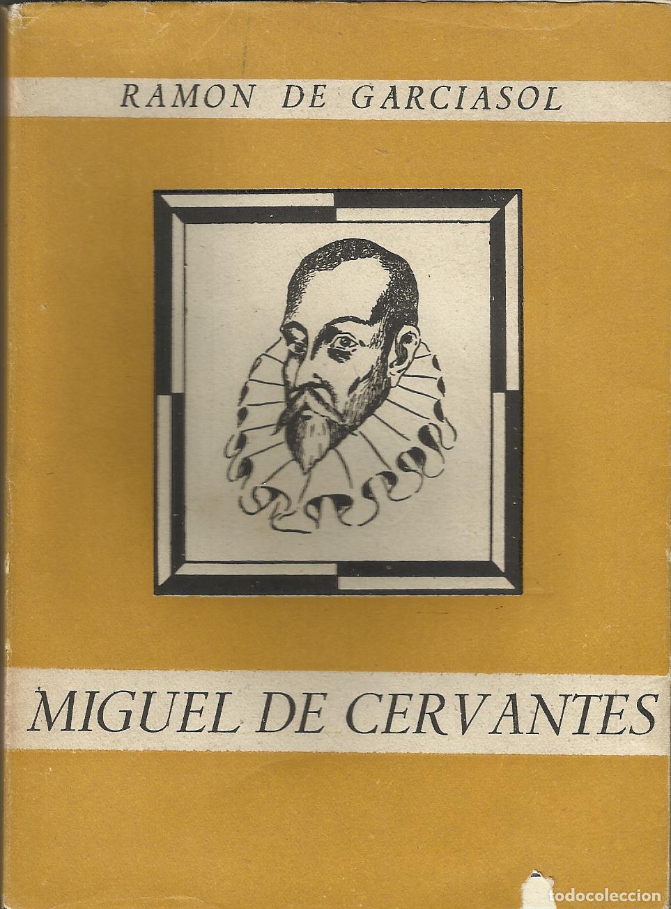 Libros: VIDA HEROICA DE MIGUEL DE CERVANTES - GARCIASOL , RAM&Oacute;N DE