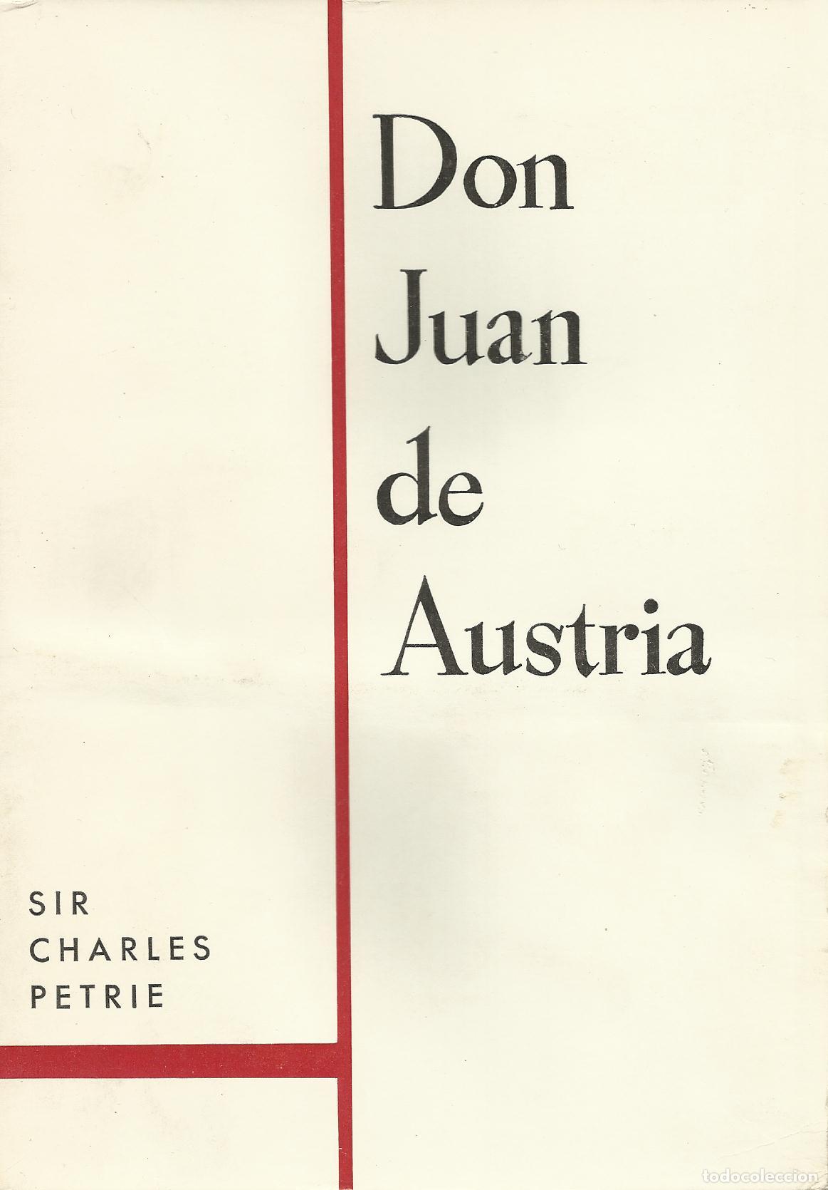 B&uuml;cher: DON JUAN DE AUSTRIA - PETRIE, CHARLES, SIR