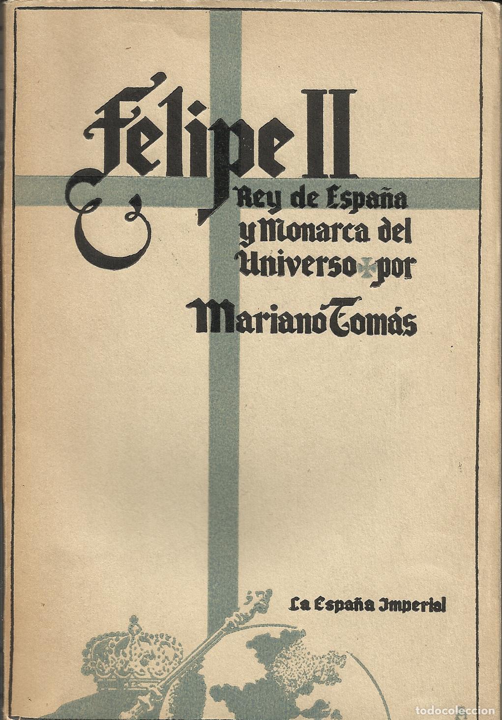 books: FELIPE II - TOM&Aacute;S, MARIANO