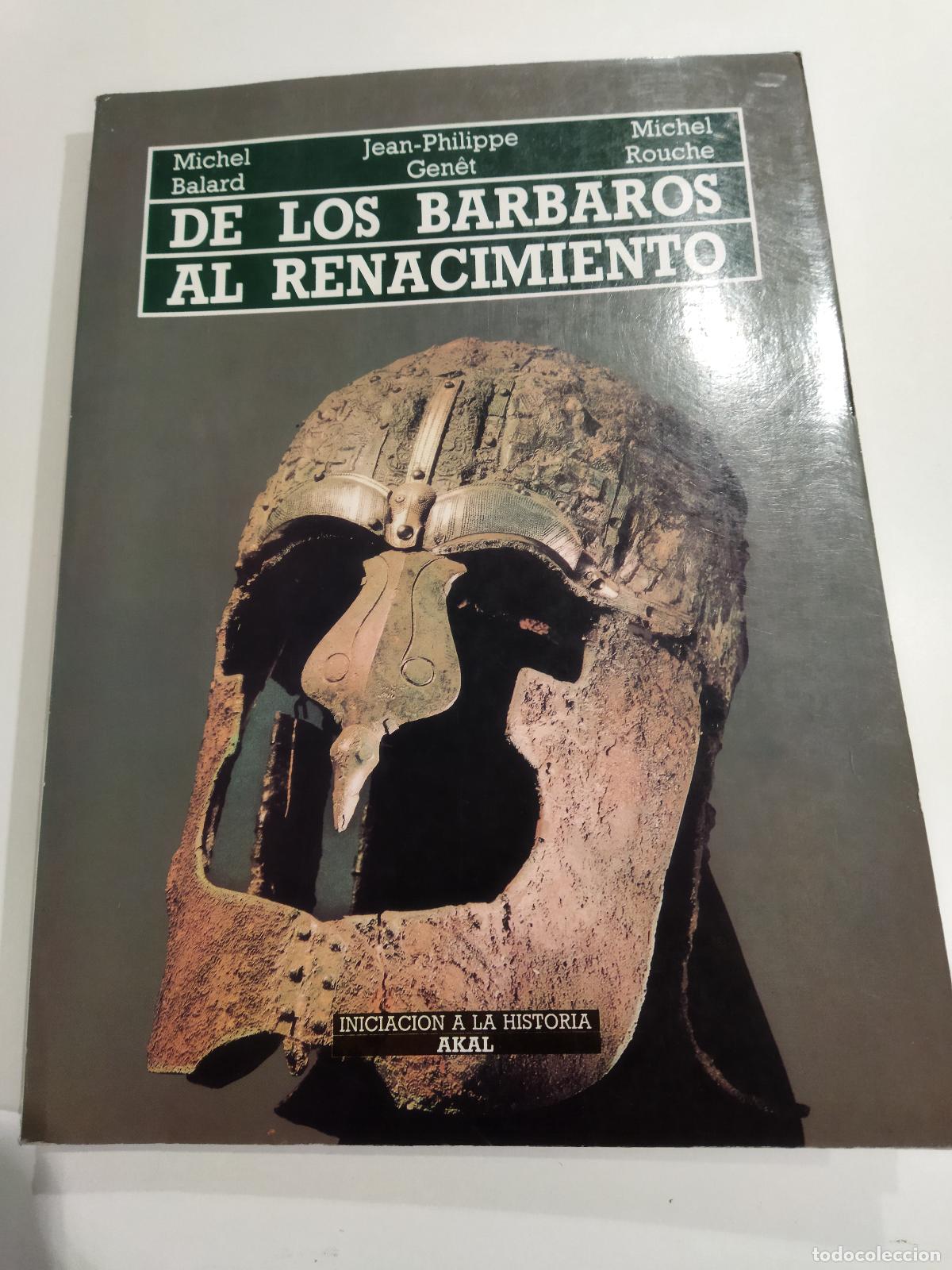 Libri di seconda mano: DE LOS BARBAROS AL RENACIMIENTO - BALARD, MICHEL