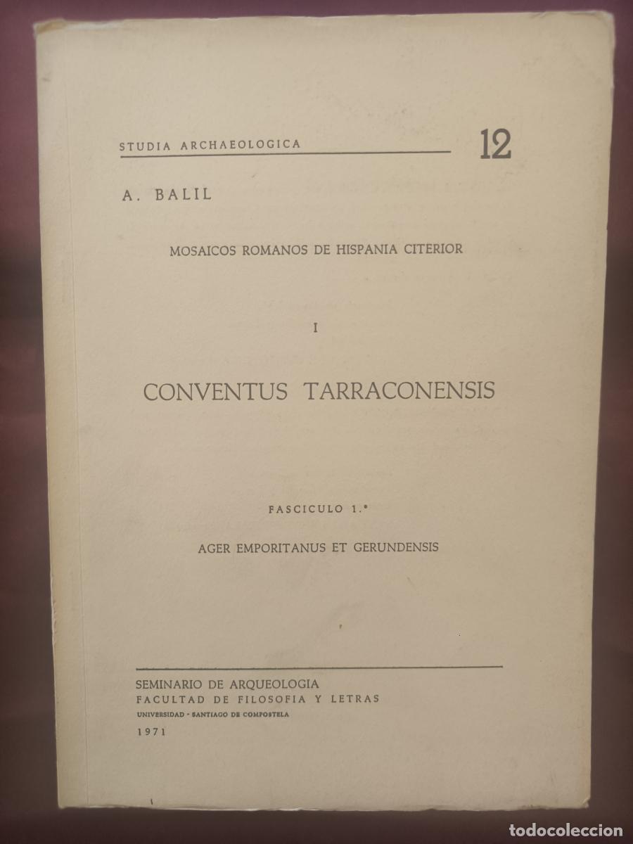 Libri di seconda mano: Mosaicos romanos de Hispania Citerior I: Conventus Tarraconensis. Fasc&iacute;culo 1: Ager Emporitanus et G