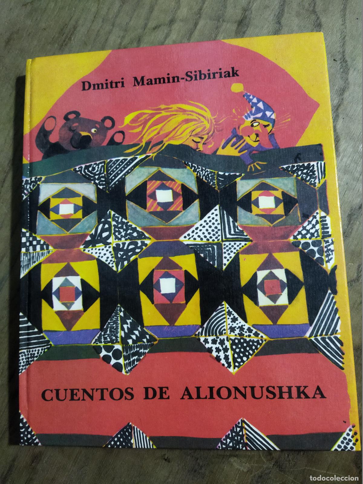 Libri di seconda mano: CUENTOS DE ALIONUSHKA - MAMIN-SIBIRIAK, DMITRI