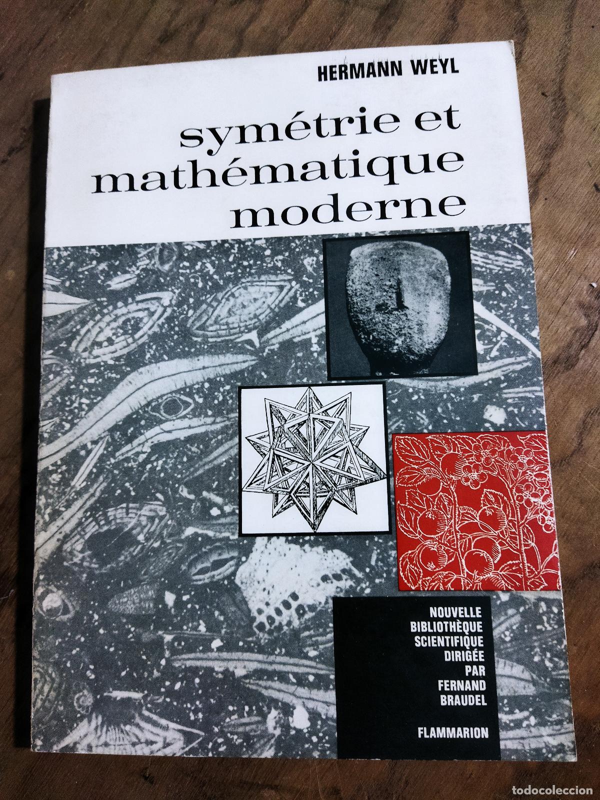 Libri di seconda mano: SYMETRIE ET MATHEMATIQUE MODERNE - WEYL, HERMANN