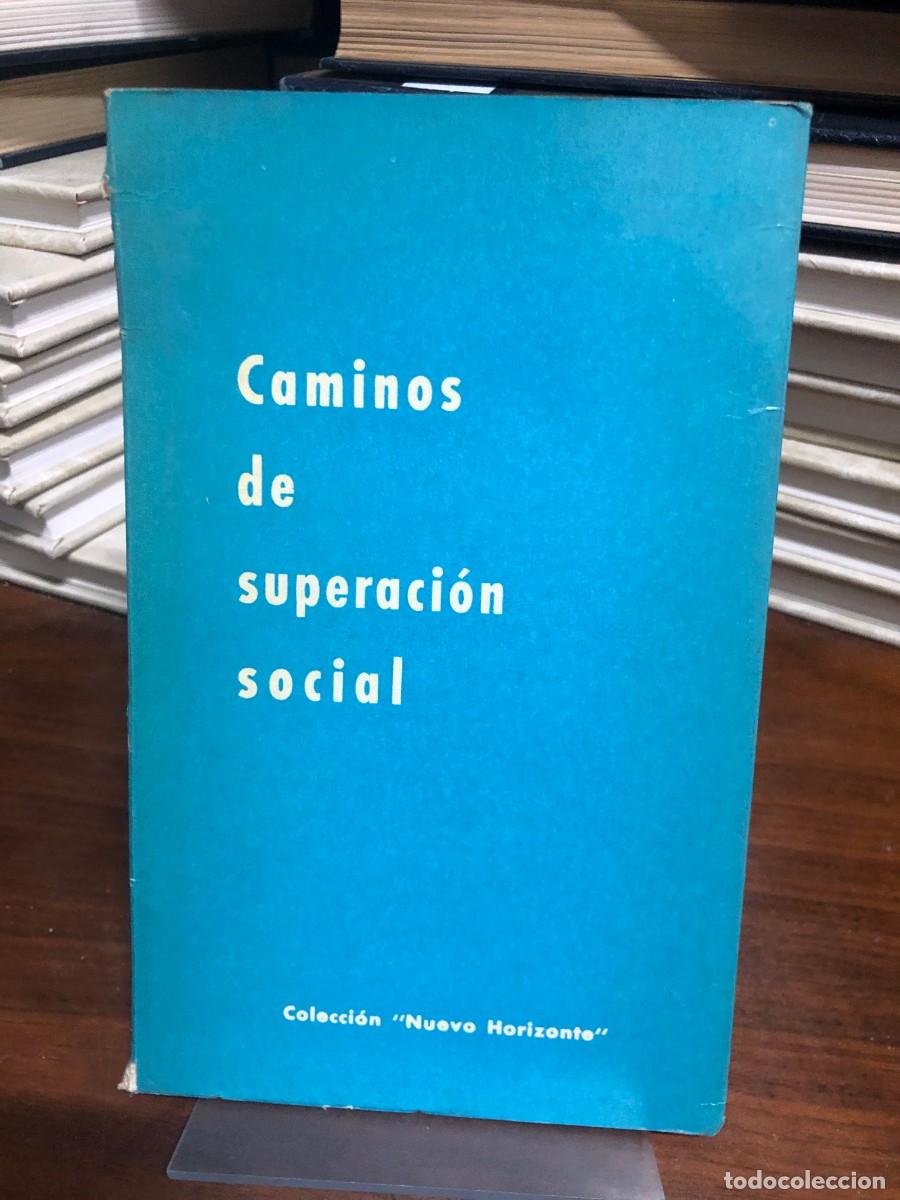 Libri di seconda mano: Caminos de superaci&oacute;n social Agust&iacute;n del R&iacute;o Cisneros