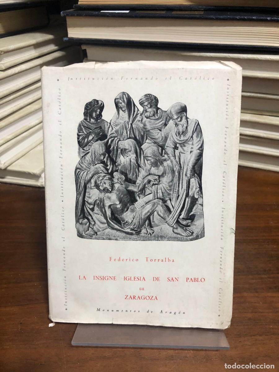 Libros: La insigne Iglesia de San Pablo de Zaragoza Federico Torralba