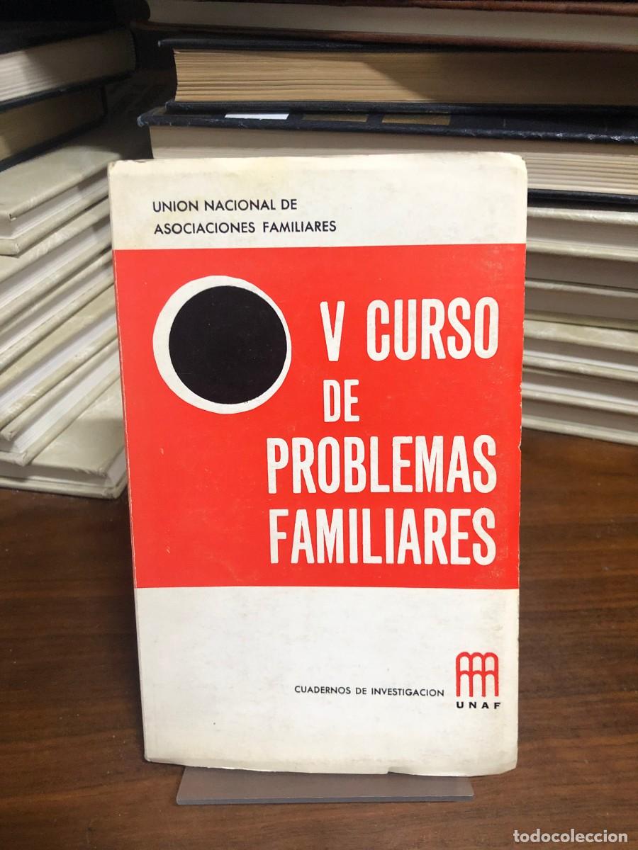 Libros: V Curso de problemas familiares Uni&oacute;n Nacional de Asociaciones Familiares (UNAF)