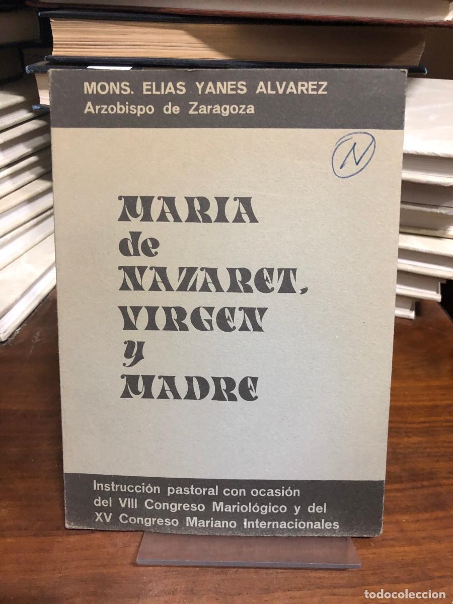 Libros: Mar&iacute;a de Nazaret, Virgen y Madre (Instrucci&oacute;n pastoral) Mons. El&iacute;as Yanes &Aacute;lvarez (Arzobispo de Zara