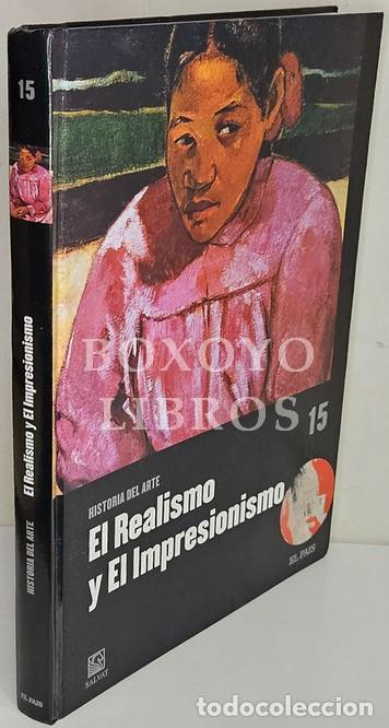 Libros: Historia del Arte 15. El Realismo. El Impresionismo