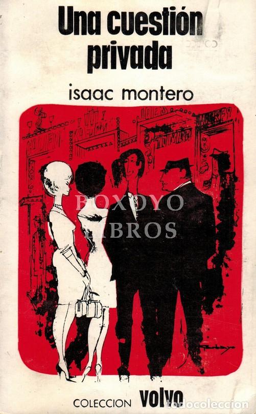 Libros: MONTERO, Isaac. Una cuesti&oacute;n privada