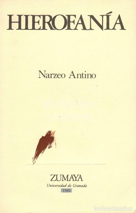 Libros: ANTINO, Narzeo. Hierofan&iacute;a - Premio Garc&iacute;a Lorca 1979 -