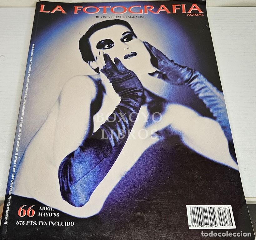 Libros: La fotograf&iacute;a actual 66. Revista. Revue. Magazine. Abril - Mayo '98