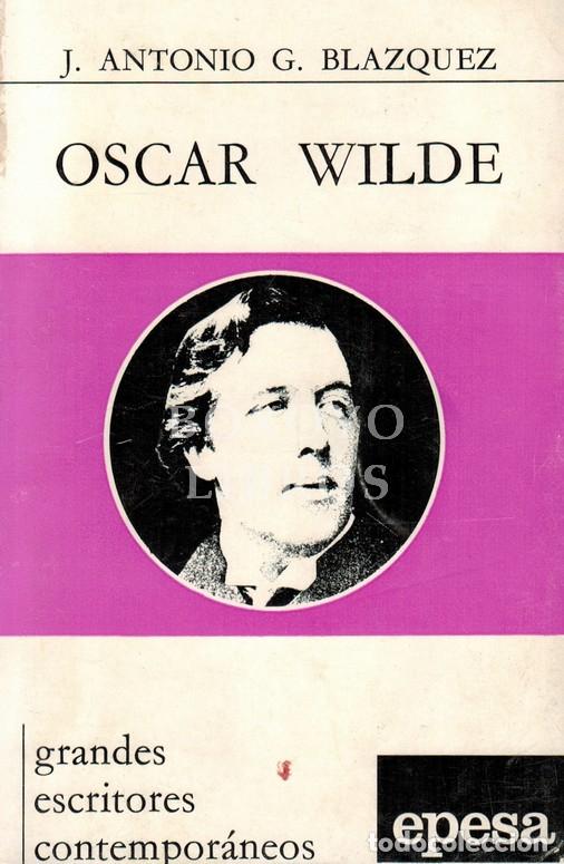Libros: BL&Aacute;ZQUEZ, J. Antonio G. Oscar Wilde