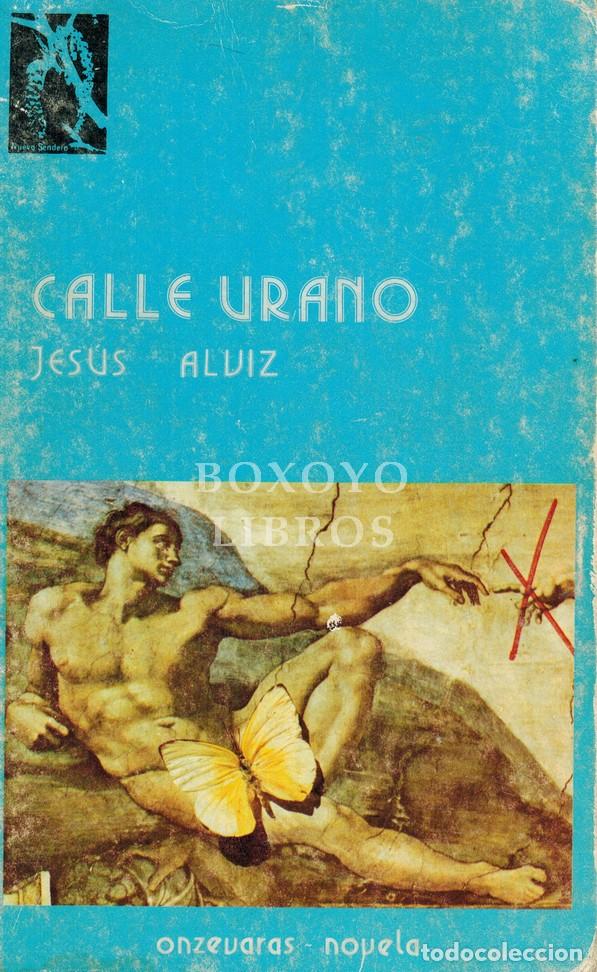 Libros: ALVIZ, Jes&uacute;s. Calle Urano