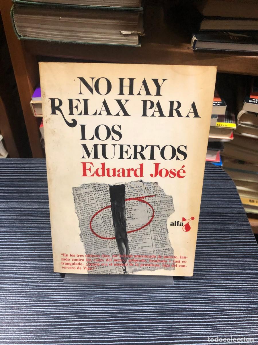 Libros: No hay relax para los muertos Eduard Jos&eacute;