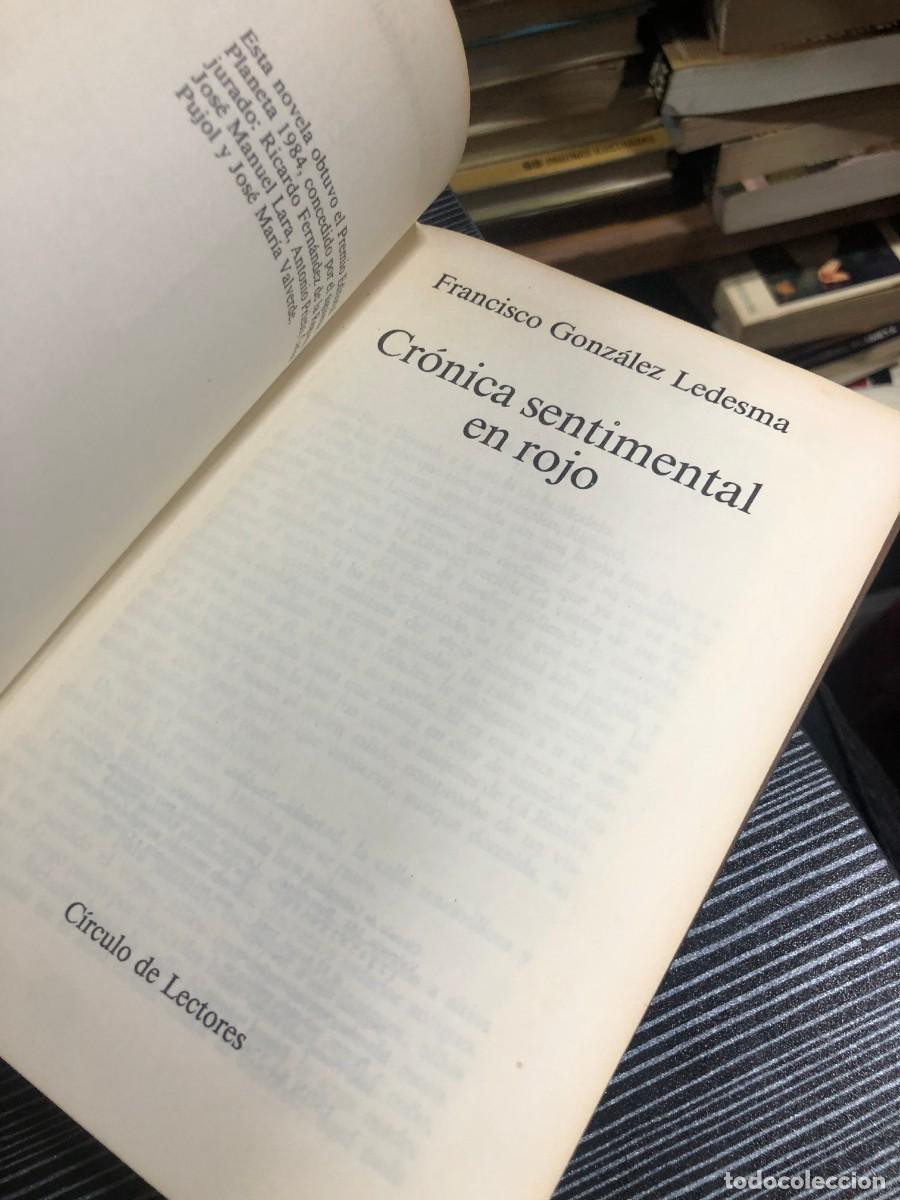 Libros: Cr&oacute;nica sentimental en rojo Francisco Gonz&aacute;lez Ledesma - Foto 2