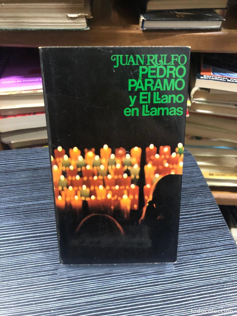 Libros: Pedro P&aacute;ramo y El Llano en llamas Juan Rulfo