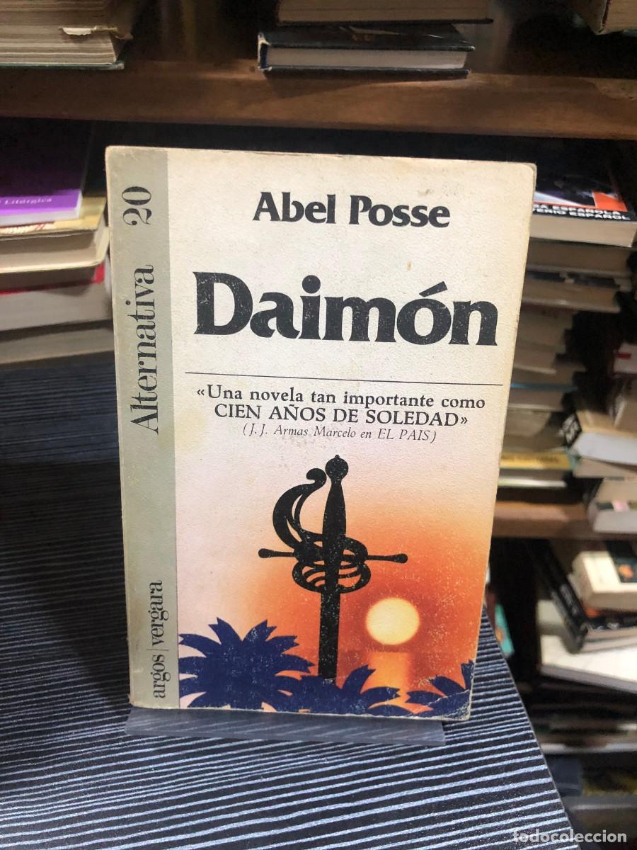 Libros: Daim&oacute;n Abel Posse ARGOS VERGARA