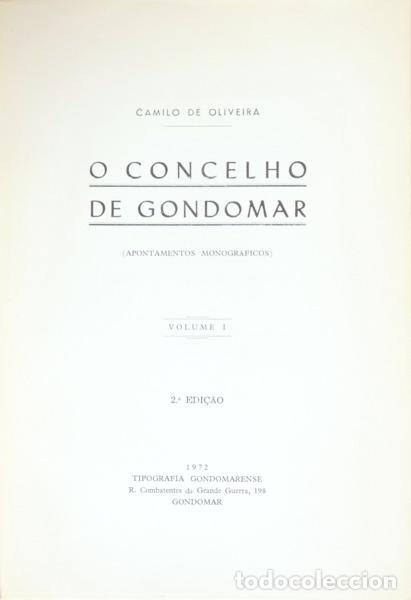 Libros: OLIVEIRA. (Camilo de) - O CONCELHO DE GONDOMAR. [2.&ordf; EDI&Ccedil;&Atilde;O]