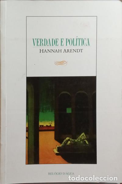 Libros: ARENDT. (Hannah) - VERDADE E POL&Iacute;TICA.