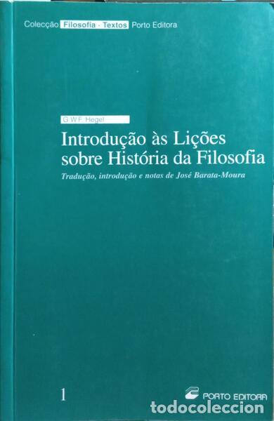 Libri di seconda mano: HEGEL. (Georg Wilhelm Friedrich) - INTRODU&Ccedil;&Atilde;O &Agrave;S LI&Ccedil;&Otilde;ES SOBRE HIST&Oacute;RIA DA FILOSOFIA.