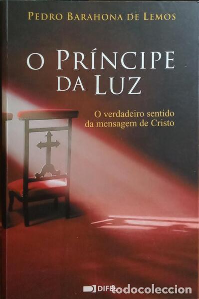 Libri di seconda mano: BARAHONA DE LEMOS. (Pedro) - O PR&Iacute;NCIPE DA LUZ.