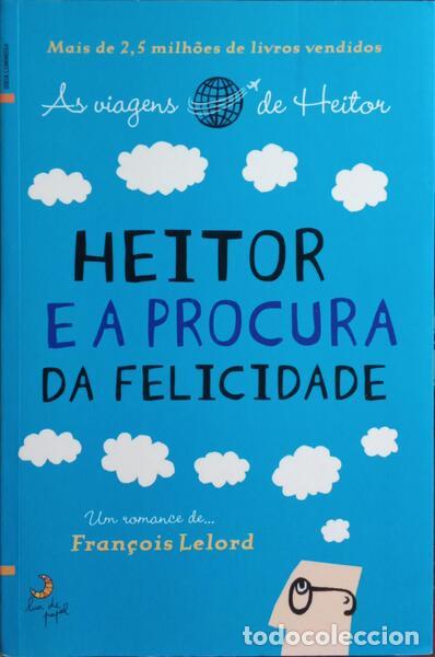 Libri di seconda mano: LELORD. (Fran&ccedil;ois) - HEITOR E A PROCURA DA FELICIDADE.