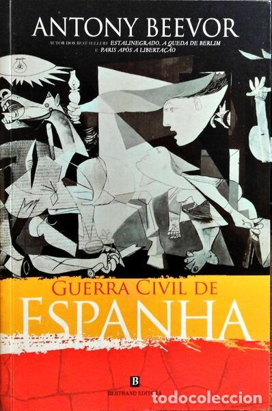 Libri di seconda mano: BEEVOR. (Antony) - A GUERRA CIVIL DE ESPANHA.