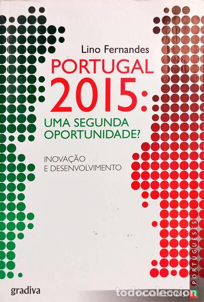 B&uuml;cher: FERNANDES. (Lino) - PORTUGAL 2015: UMA SEGUNDA OPORTUNIDADE.