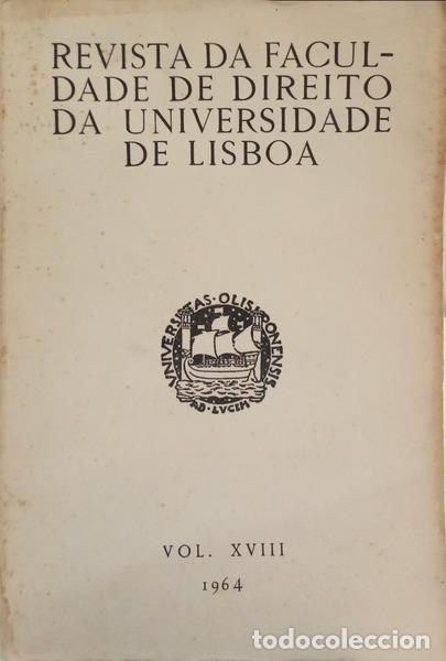 Livros em segunda m&atilde;o: REVISTA DA FACULDADE DE DIREITO DA UNIVERSIDADE DE LISBOA, VOL. XVIII, 1964.