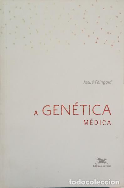 Livros em segunda m&atilde;o: FEINGOLD. (Josu&eacute;) - A GEN&Eacute;TICA M&Eacute;DICA.