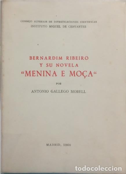 Livros em segunda m&atilde;o: GALLEGO MORELL. (Antonio) - BERNARDIM RIBEIRO Y SU NOVELA, MENINA E MO&Ccedil;A.