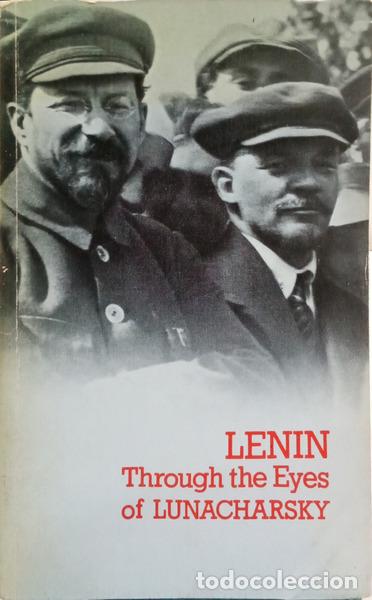 Livros em segunda m&atilde;o: LENIN.ILITCH L&Ecirc;NIN. (Vladimir) e A. V. Lunacharsky. - THROUGH THE EYES OF LUNACHARSKY.