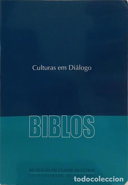 Livres: BIBLOS, CULTURAS EM DI&Aacute;LOGO, VOLUME I, (2.&ordf; S&Eacute;RIE), 2003.