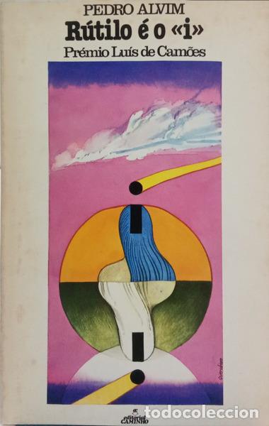 Livres: ALVIM. (Pedro) - R&Uacute;TILO &Eacute; O &laquo;I&raquo;.