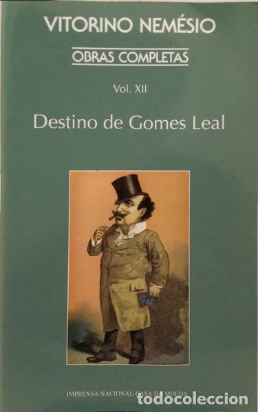 Livres: NEM&Eacute;SIO. (Vitorino) - DESTINO DE GOMES LEAL. [4.&ordf; EDI&Ccedil;&Atilde;O]