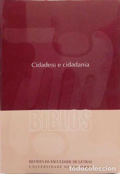 Libri di seconda mano: BIBLOS, CIDADE(S) E CIDADANIA, VOLUME IV, (2.&ordf; S&Eacute;RIE), 2006.