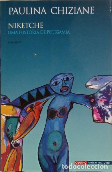 Libri di seconda mano: CHIZIANE. (Paulina) - NIKETCHE, UMA HIST&Oacute;RIA DE POLIGAMIA.