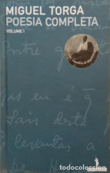 books: TORGA. (Miguel) - POESIA COMPLETA I. [1.&ordf; EDI&Ccedil;&Atilde;O]
