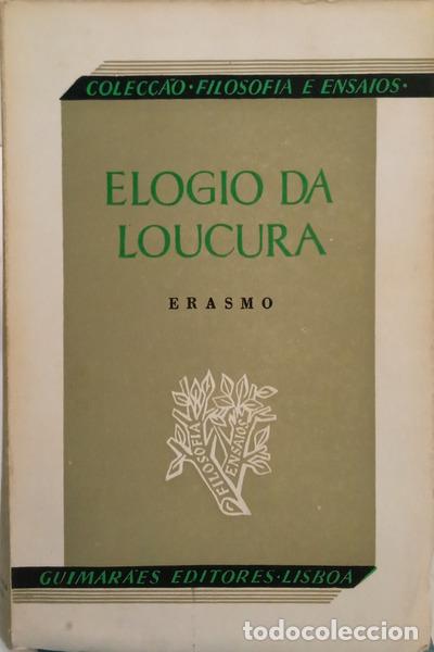 Libri di seconda mano: ROTERD&Atilde;O. (Erasmo de) - ELOGIO DA LOUCURA. [3.&ordf; EDI&Ccedil;&Atilde;O]