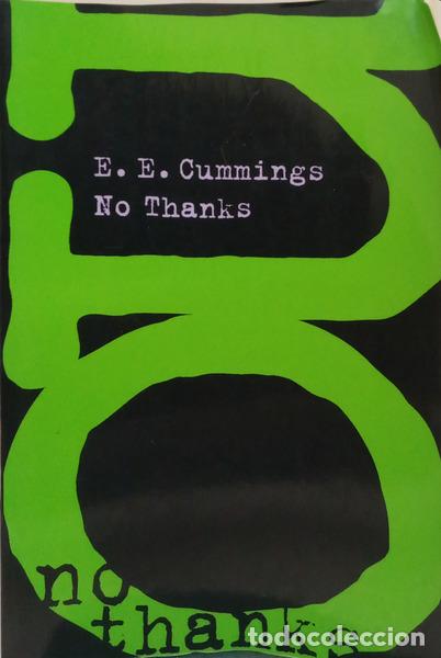 Libri di seconda mano: CUMMINGS. (Edward Estlin) - NO THANKS.