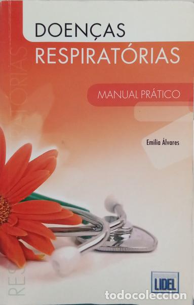 Libri di seconda mano: &Aacute;LVARES. (Em&iacute;lia) - DOEN&Ccedil;AS RESPIRAT&Oacute;RIAS, MANUAL PR&Aacute;TICO.